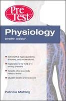 Physiology PreTest  Self-Assessment and Review, Twelfth Edition -  Patricia Metting