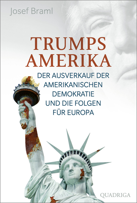 Trumps Amerika - Josef Braml