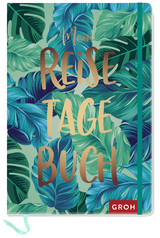 Reisetagebuch (Tropical Feeling) -  GROH Verlag
