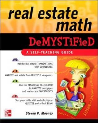 Real Estate Math Demystified -  Steven P. Mooney