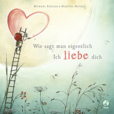 Wie sagt man eigentlich: Ich liebe dich (Mini-Ausgabe) - Michael Engler