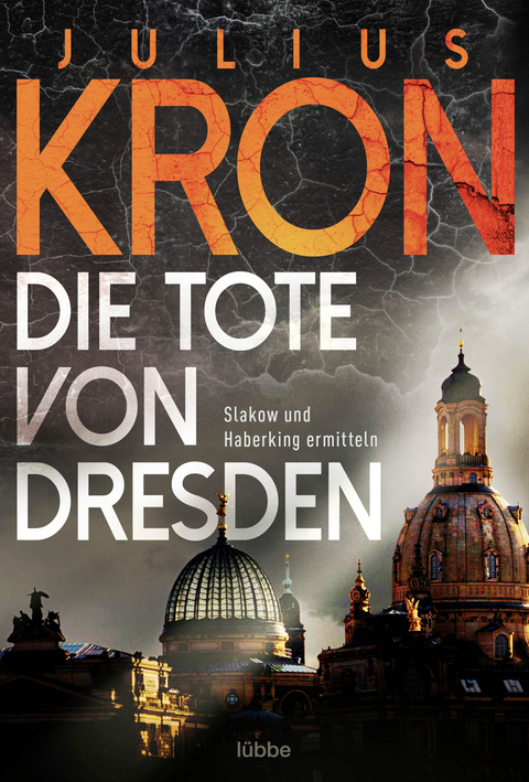 Die Tote von Dresden - Julius Kron