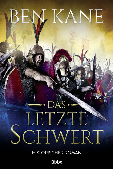 Das letzte Schwert - Ben Kane