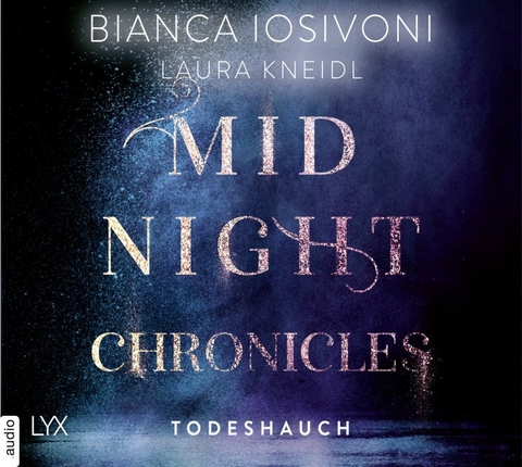 Midnight Chronicles - Todeshauch - Bianca Iosivoni, Laura Kneidl