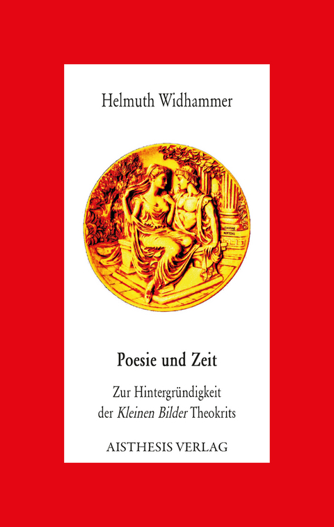 Poesie und Zeit - Helmuth Widhammer