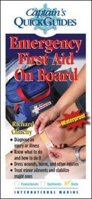 Emergency First Aid On Board -  Richard A. Clinchy