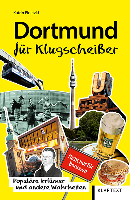 Dortmund für Klugscheißer - Katrin Pinetzki