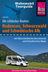 Reise Know-How Wohnmobil-Tourguide Bodensee, Schwarzwald und Schwäbische Alb (mit Oberschwäbischer Barockstraße und Württembergischem Allgäu) - Gaby Gölz