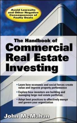 Handbook of Commercial Real Estate Investing -  John McMahan