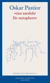 "eine sanduhr für metaphern" - Oskar Pastior