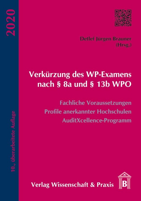 Verkürzung des WP-Examens nach § 8a und § 13b WPO. - 