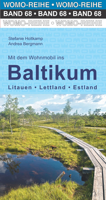 Mit dem Wohnmobil ins Baltikum - Stefanie Holtkamp, Andrea Bergmann