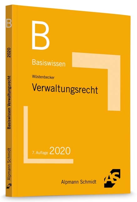 Basiswissen Verwaltungsrecht - Horst Wüstenbecker