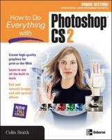 How to Do Everything with Photoshop CS2 -  Colin Smith