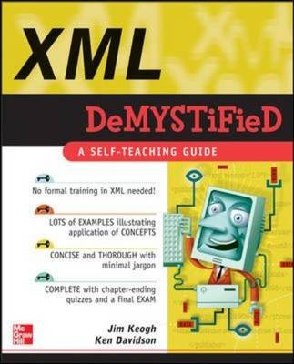 XML Demystified -  Ken Davidson,  Jim Keogh