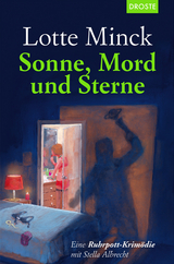 Sonne, Mord und Sterne - Lotte Minck