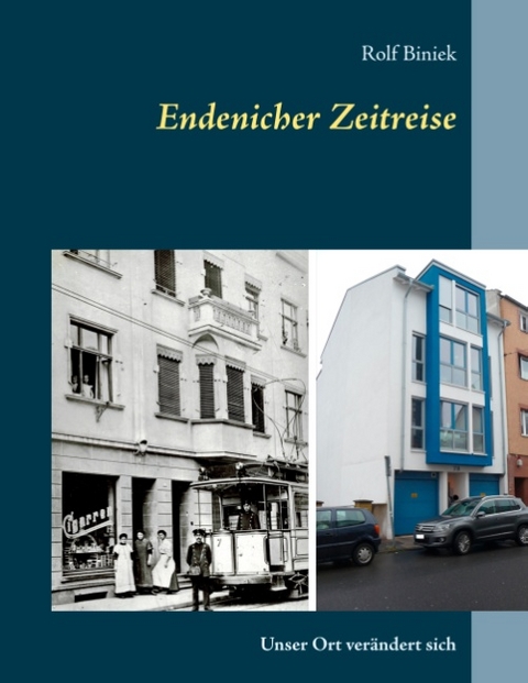 Endenicher Zeitreise - Rolf Biniek