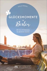 Glücksmomente in Berlin - Stella Hempel