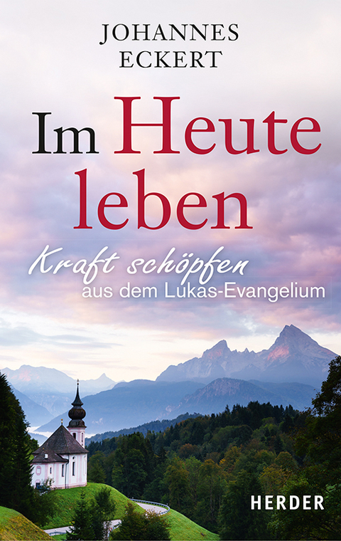 Im Heute leben - Johannes Eckert