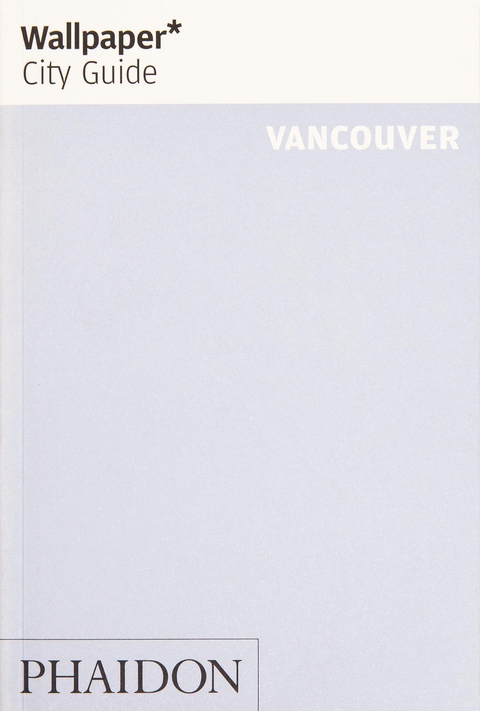 Wallpaper* City Guide Vancouver -  Wallpaper*