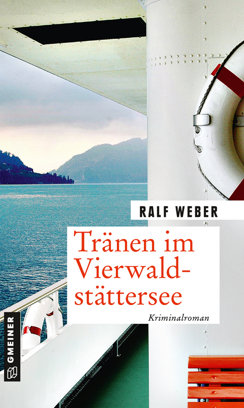 Tränen im Vierwaldstättersee - Ralf Weber