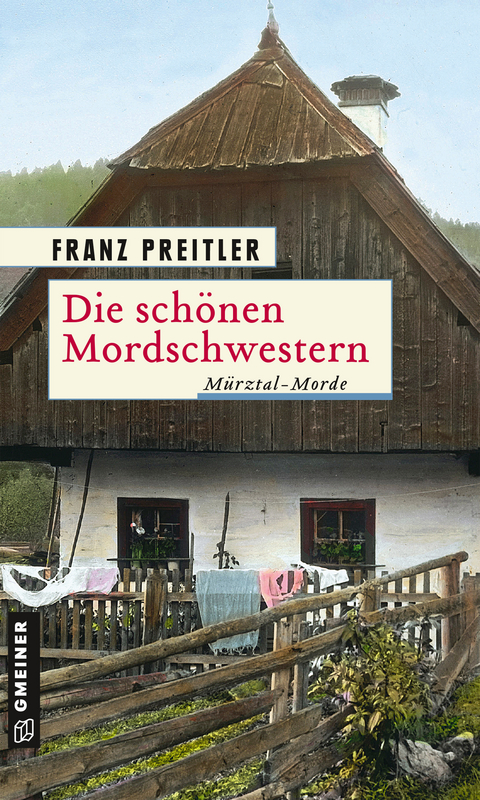 Die schönen Mordschwestern - Franz Preitler