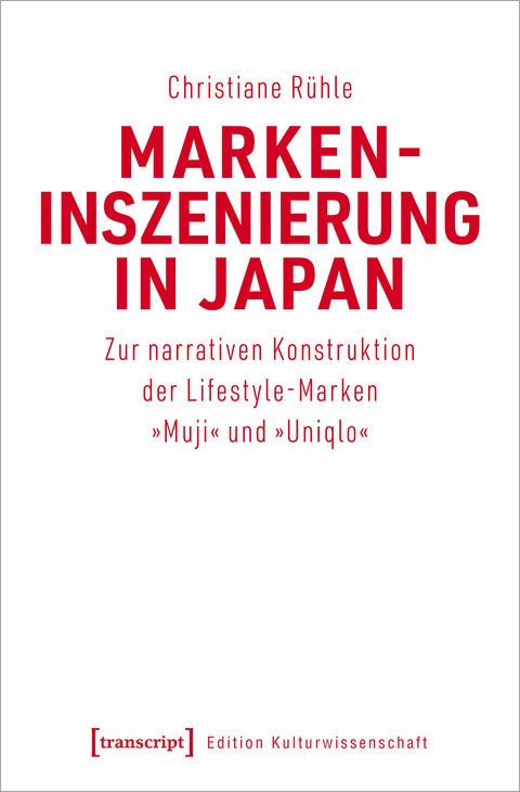 Markeninszenierung in Japan - Christiane Rühle