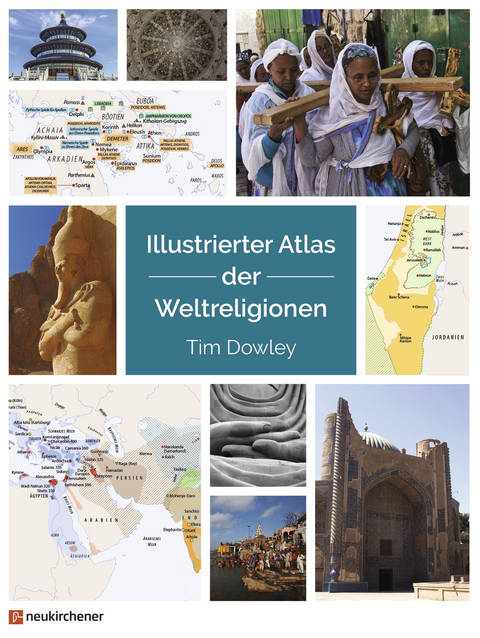 Illustrierter Atlas der Weltreligionen - Tim Dowley