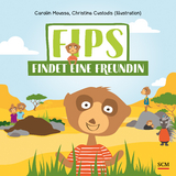 Fips findet eine Freundin - Carolin Moussa