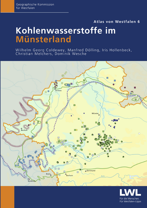 Kohlenwasserstoffe im Münsterland - Wilhelm Georg Coldewey, Manfred Dölling, Iris Hollenbeck, Christian Melchers