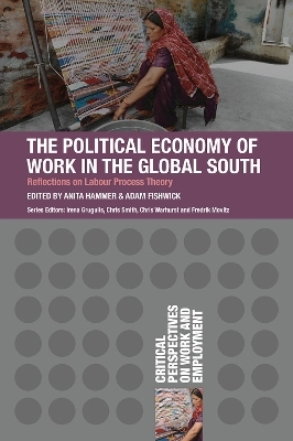 The Political Economy of Work in the Global South - 