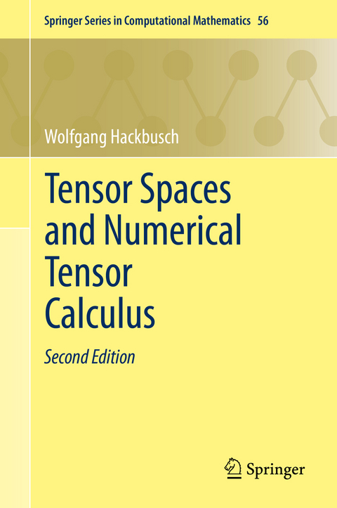 Tensor Spaces and Numerical Tensor Calculus - Wolfgang Hackbusch