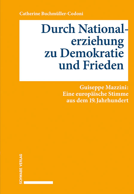 Durch Nationalerziehung zu Demokratie und Frieden - Catherine Buchmüller-Codoni