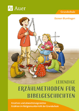 Lebendige Erzählmethoden für Bibelgeschichten - Doreen Blumhagen