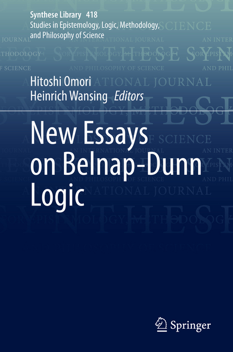 New Essays on Belnap-Dunn Logic - 