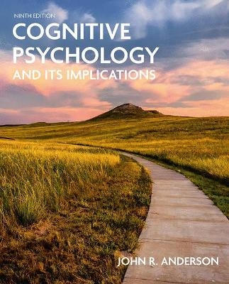 Cognitive Psychology and Its Implications - John R. Anderson