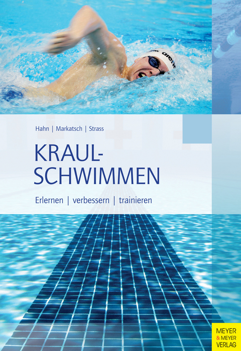 Kraulschwimmen - Andreas Hahn, Ingo Markatsch, Dieter Strass