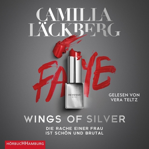 Wings of Silver - Die Rache einer Frau ist schön und brutal - Camilla Läckberg