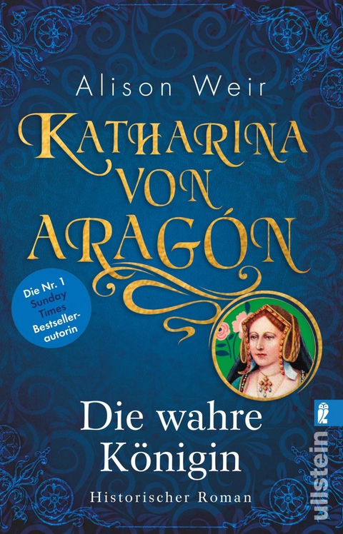 Katharina von Aragón - Alison Weir