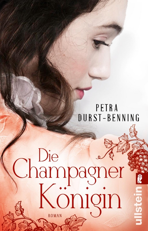 Die Champagnerkönigin (Die Jahrhundertwind-Trilogie 2) - Petra Durst-Benning