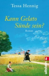 Kann Gelato Sünde sein? - Tessa Hennig