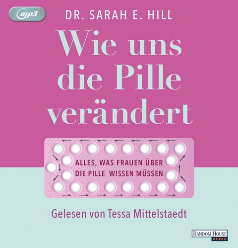 Wie uns die Pille verändert - Sarah E. Hill