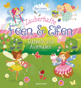 Zauberhafte Feen und Elfen - Rätseln und Ausmalen. Kinderrätsel: Bilderrätsel, Labyrinthe, Wortsuchspiele, Suchbilder, Sudokus, Ausmalbilder und vieles mehr. Durchgehend vierfarbig. - Sam Loman