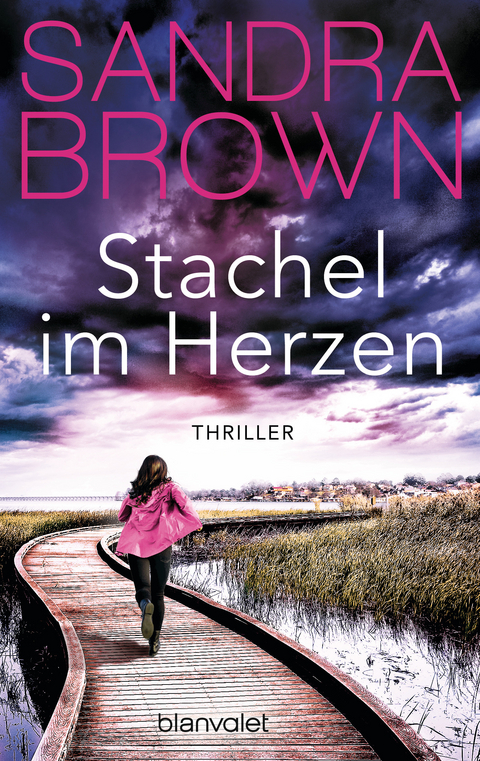 Stachel im Herzen - Sandra Brown