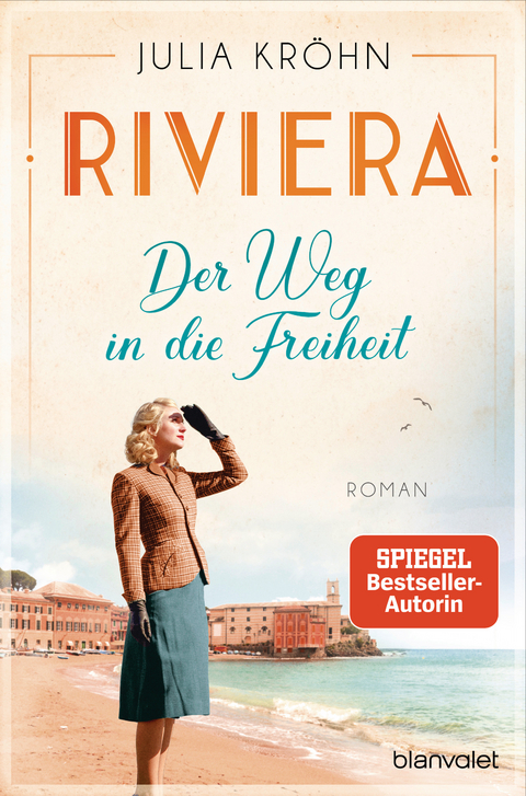 Riviera - Der Weg in die Freiheit - Julia Kröhn