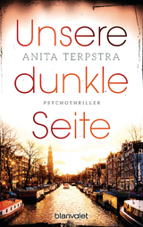 Unsere dunkle Seite - Anita Terpstra