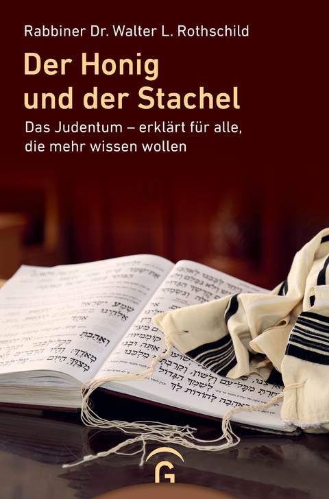 Der Honig und der Stachel - Walter L. Rothschild