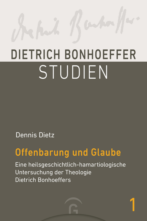 Offenbarung und Glaube - Dennis Dietz