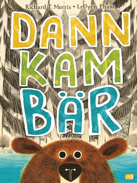 Dann kam Bär - Richard T. Morris