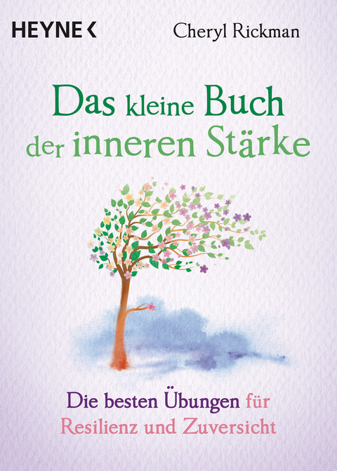 Das kleine Buch der inneren Stärke - Cheryl Rickman